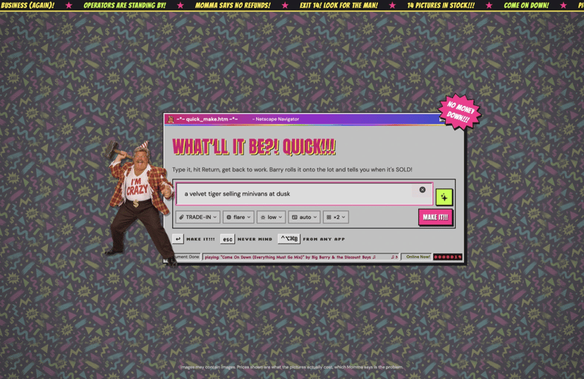 Quick Make on a Mac: a dimmed confetti screen with Crazy Barry and a window that says WHAT'LL IT BE?! QUICK!!!